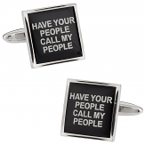 Have Your People Call My People Cufflinks
